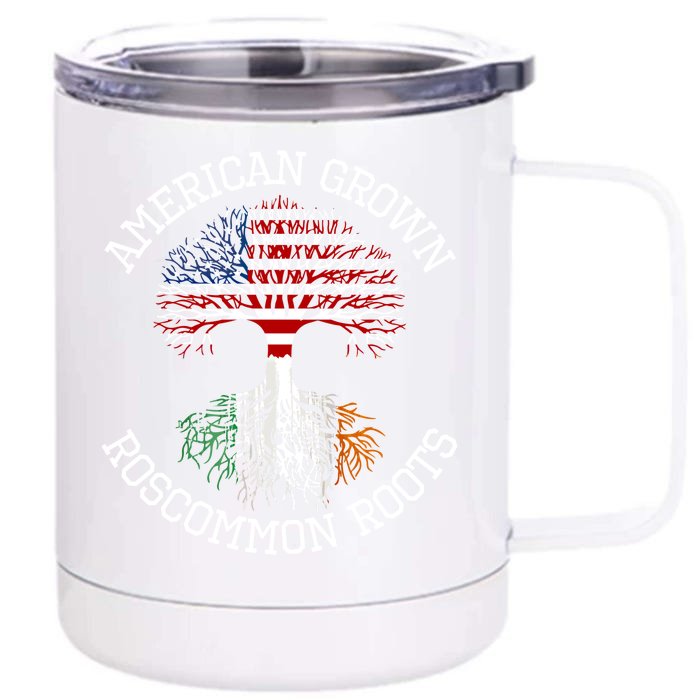 American Grown Roscommon Irish Roots Ireland Heritage Meaningful Gift Front & Back 12oz Stainless Steel Tumbler Cup