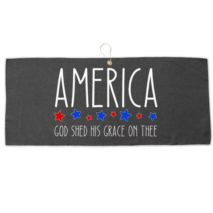 America God Shed His Grace on Thee Tee 4th of July Large Microfiber Waffle Golf Towel