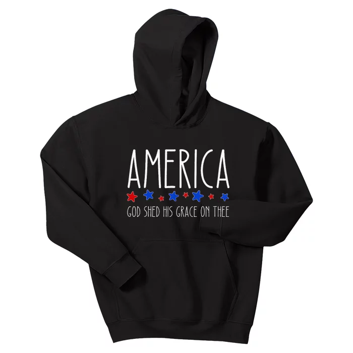 America God Shed His Grace on Thee Tee 4th of July Kids Hoodie