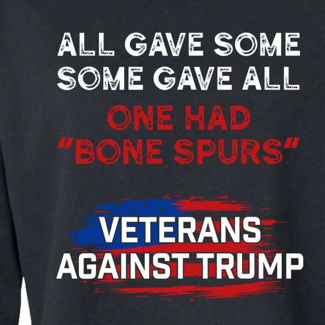 All Gave Some Gave All One Had Bone Spurs Veterans Against Trump Cropped Pullover Crew