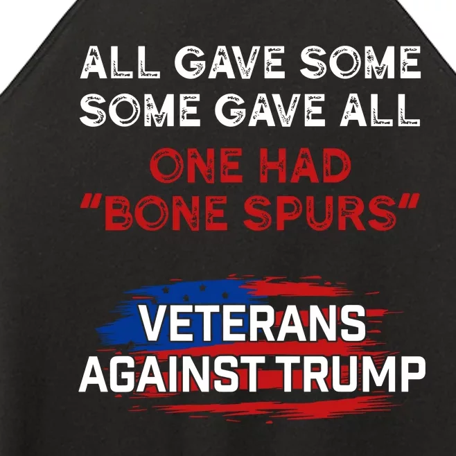 All Gave Some Gave All One Had Bone Spurs Veterans Against Trump Women’s Perfect Tri Rocker Tank