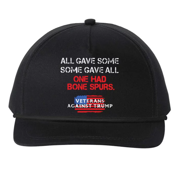 All Gave Some Gave All One Had Bone Spurs Veterans Against Trump Snapback Five-Panel Rope Hat