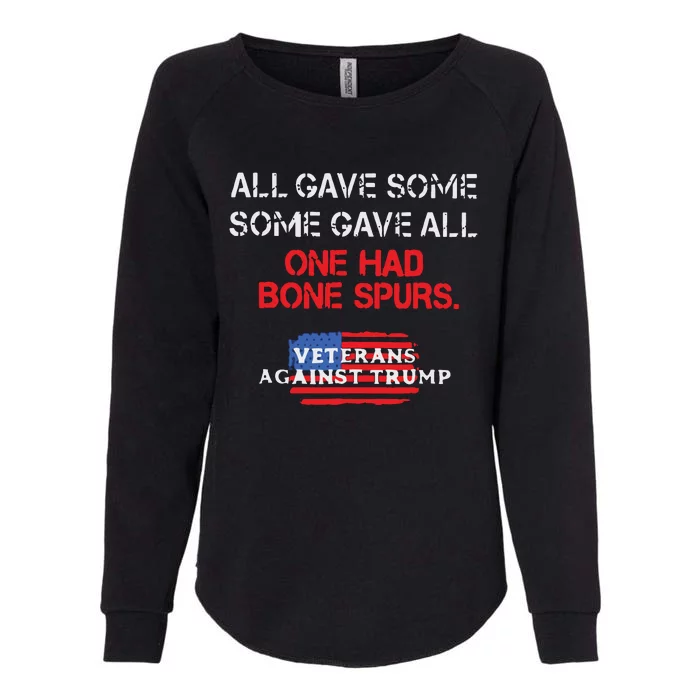 All Gave Some Gave All One Had Bone Spurs Veterans Against Trump Womens California Wash Sweatshirt