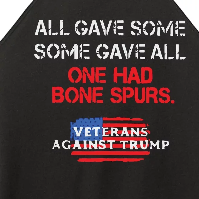 All Gave Some Gave All One Had Bone Spurs Veterans Against Trump Women’s Perfect Tri Rocker Tank