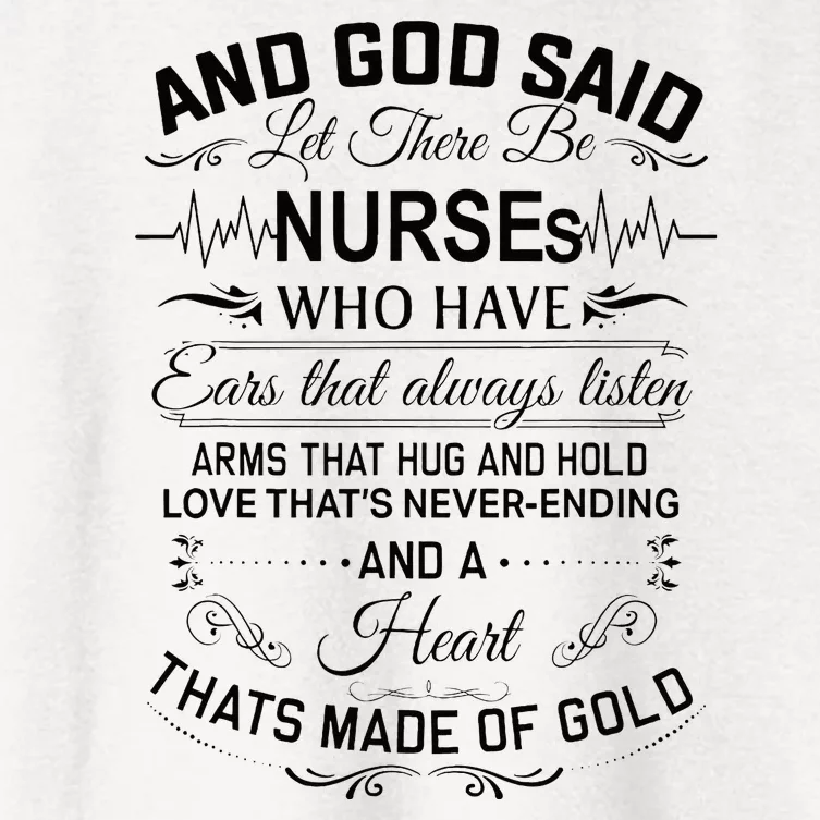 And God Said Let There Be Nurses Who Have Ears Women's Crop Top Tee