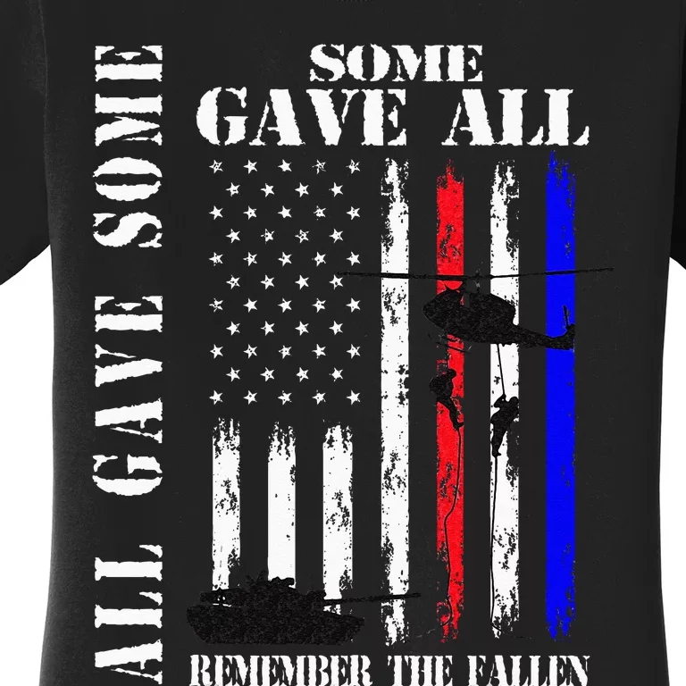 All Gave Some Some Gave All Flag Veteran Memorial Day Family Women's T-Shirt