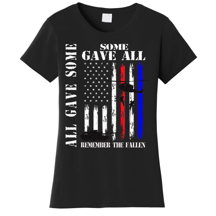 All Gave Some Some Gave All Flag Veteran Memorial Day Family Women's T-Shirt