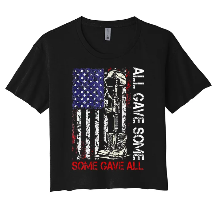 All Gave Some Some Gave All Flag Veteran Memorials Day Men Women's Crop Top Tee