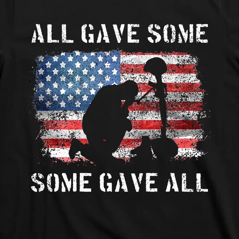 All Gave Some Some Gave All I Veteran & Memorials Day T-Shirt