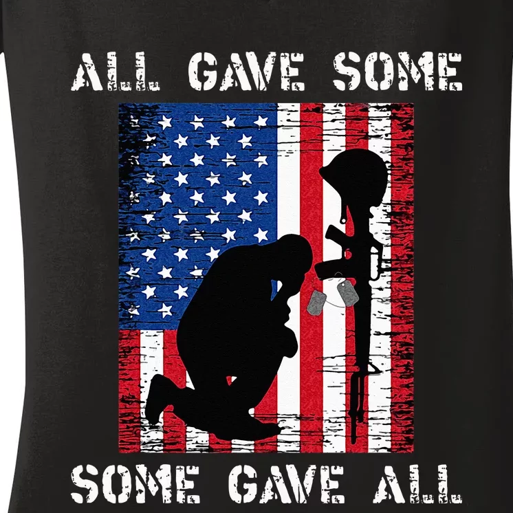 All Gave Some Some Gave All Veteran & Memorials Day Women's V-Neck T-Shirt