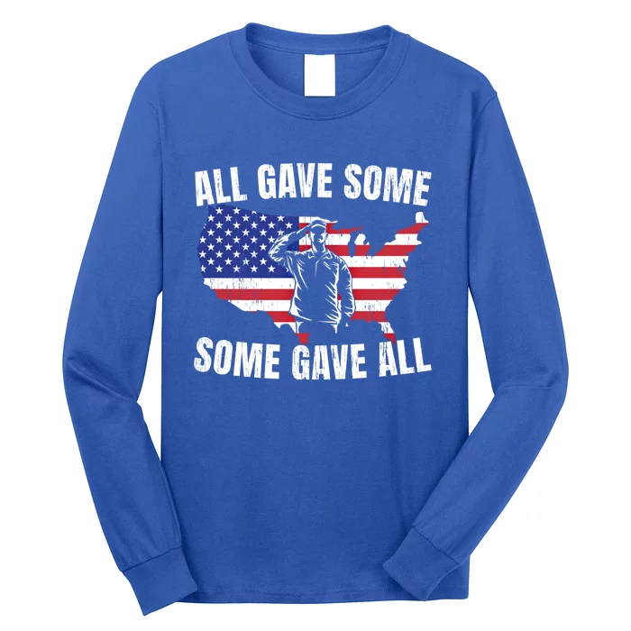 All Gave Some Some Gave All Funny Gift Long Sleeve Shirt