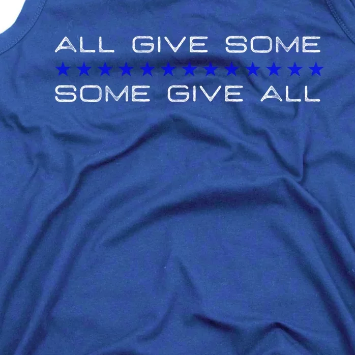 All Gave Some Some Gave All Thin Blue Line Gift Tank Top