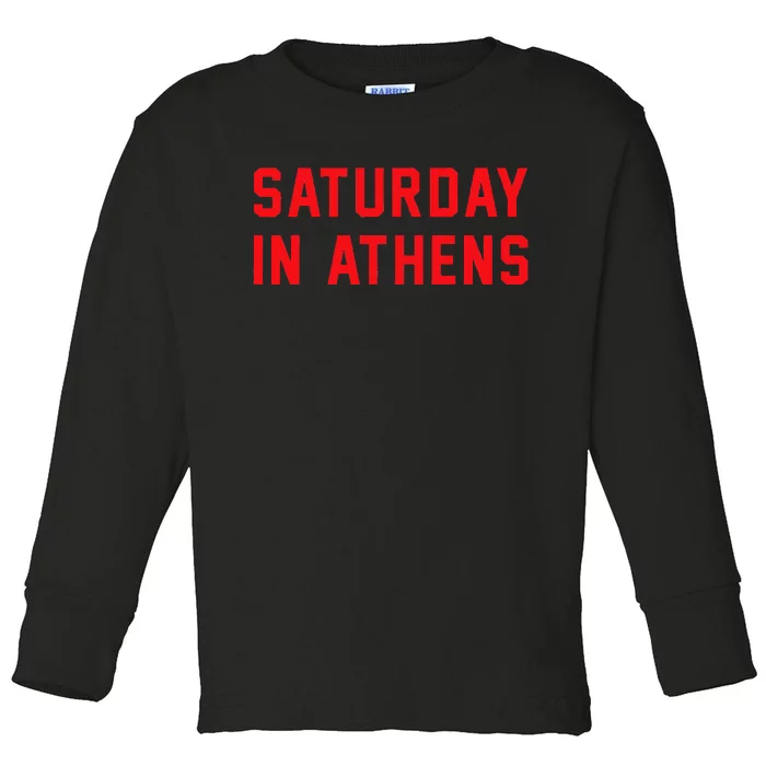 Athens Georgia Saturday In Athens Toddler Long Sleeve Shirt