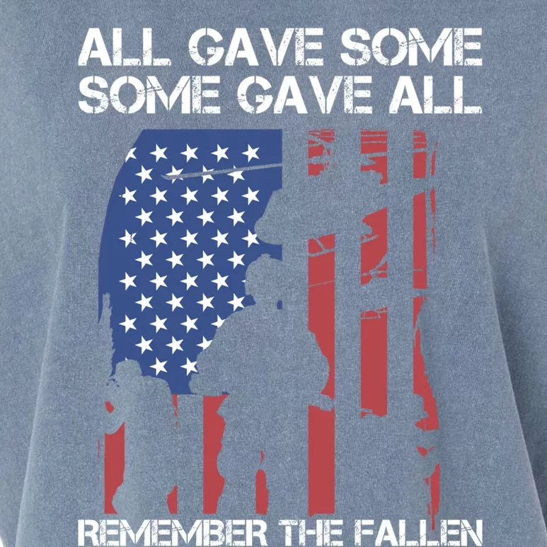 All Gave Some Some Gave All Remember The Fallen Gift Garment-Dyed Women's Muscle Tee