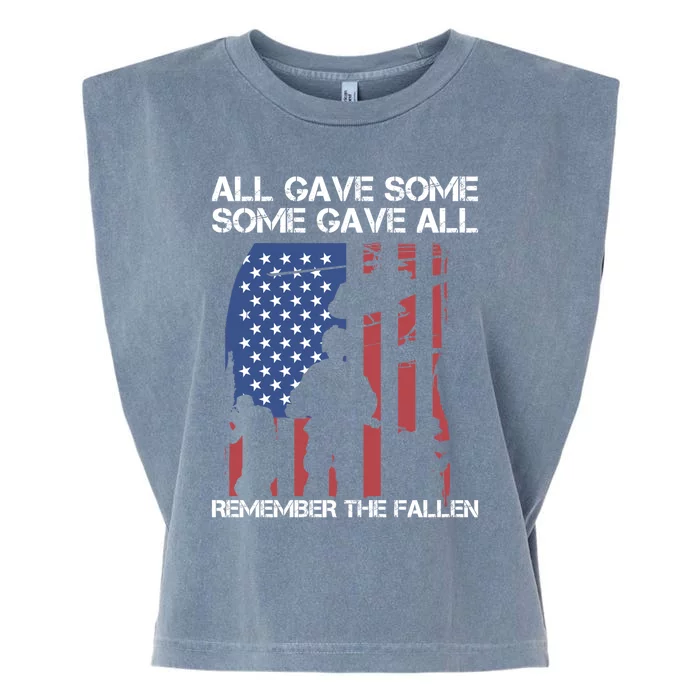 All Gave Some Some Gave All Remember The Fallen Gift Garment-Dyed Women's Muscle Tee