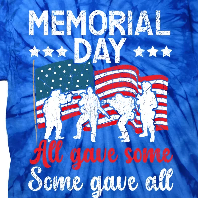 All Gave Some Some Gave All Usa Flag American Memorial Day Gift Tie-Dye T-Shirt