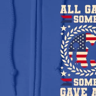 All Gave Some Some Gave All Veteran's Day Gift Full Zip Hoodie