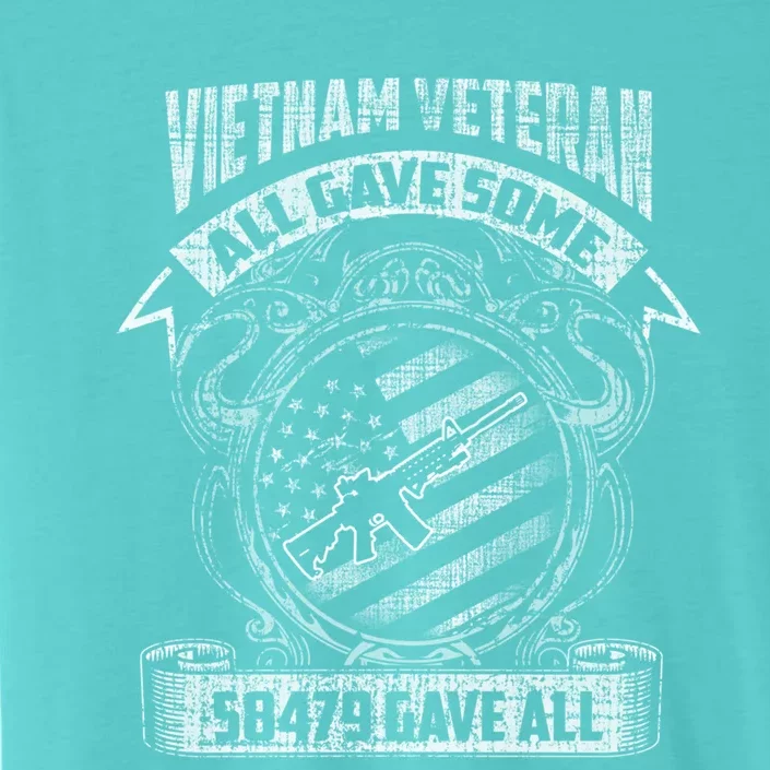 All Gave Some Some Gave All Vietnam Gift ChromaSoft Performance T-Shirt