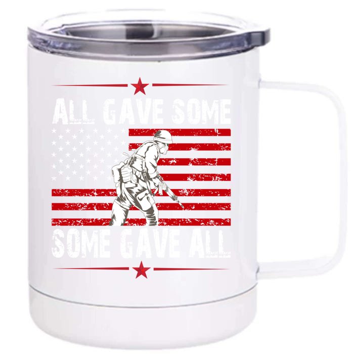 All Gave Some Gift Some Gave All Memorial Day Veterans Day Gift Front & Back 12oz Stainless Steel Tumbler Cup