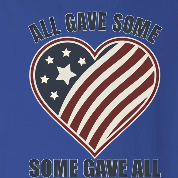 All Gave Some Gift Some Gave All Veteran Cute Gift Toddler Long Sleeve Shirt