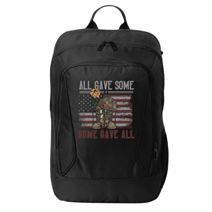 All Gave Some Some Gave Patriotic Patriiot Meaningful Gift City Backpack