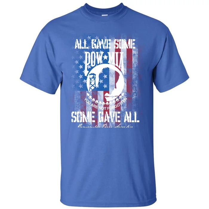 All Gave Some Gift Some Gave All Funny Gift Tall T-Shirt