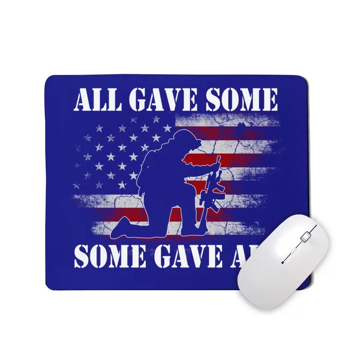 All Gave Some Cool Gift Some Gave All Thank You Veterans Day Flag Cool Gift Mousepad