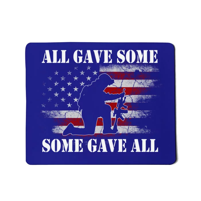 All Gave Some Cool Gift Some Gave All Thank You Veterans Day Flag Cool Gift Mousepad