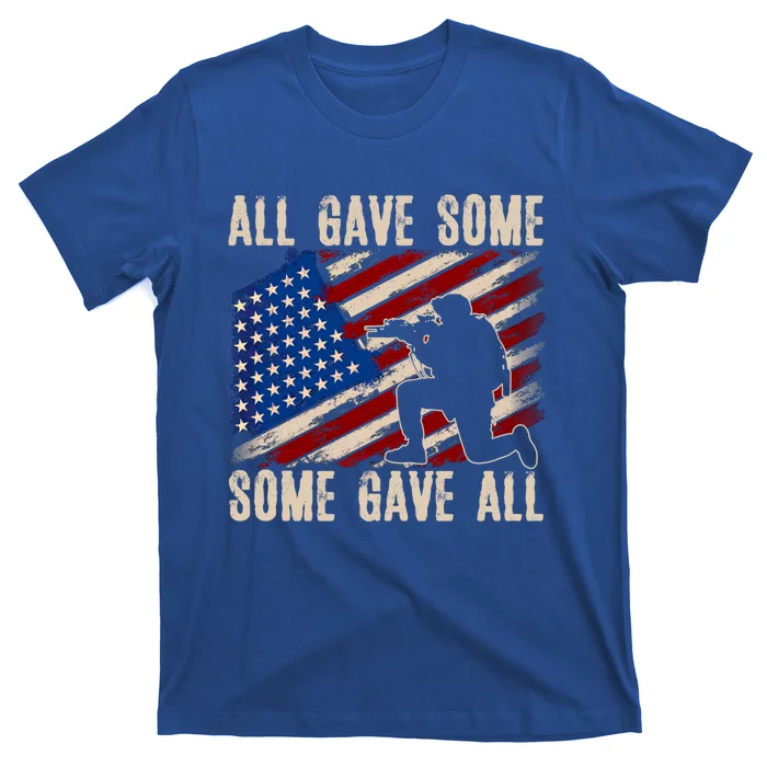 All Gave Some Some Gave All Funny Gift Memorial's Day Gift T-Shirt