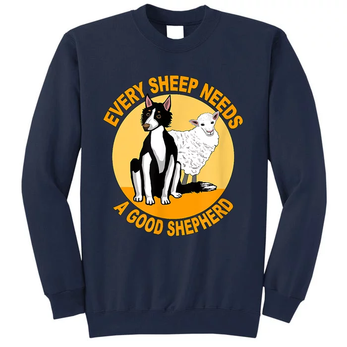 A Good Shepherd Tall Sweatshirt