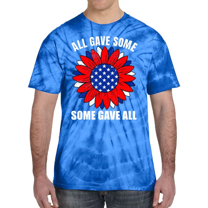 All Gave Some Gift Some Gave All Veteran Gift Tie-Dye T-Shirt