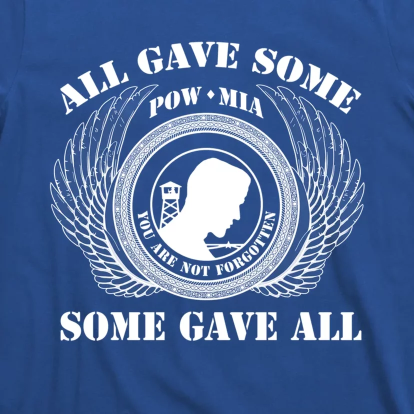 All Gave Some Pow Mia You Are Not Forgotten Some Gave All Gift T-Shirt