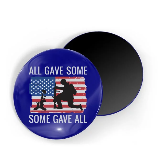 All Gave Some Some Gave All American Flag Memorial Day Gift Magnet