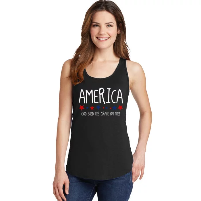 America God Shed His Grace on Thee Tee 4th of July Ladies Essential Tank