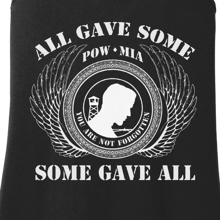 All Gave Some Pow Mia You Are Not Forgotten Some Gave All Ladies Essential Tank