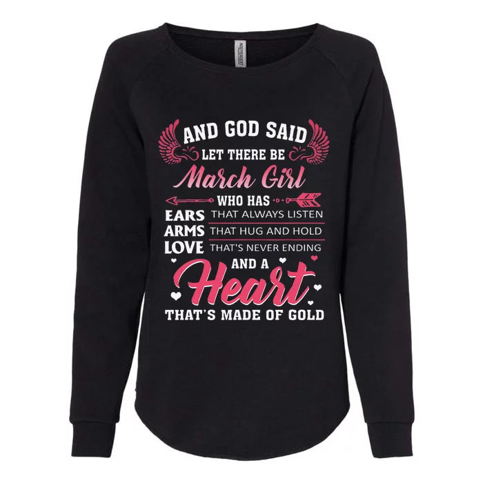 And God Said Let There Be March Who Has Womens California Wash Sweatshirt