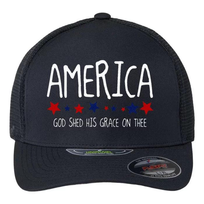 America God Shed His Grace On Thee 4th Of July Men Women Flexfit Unipanel Trucker Cap