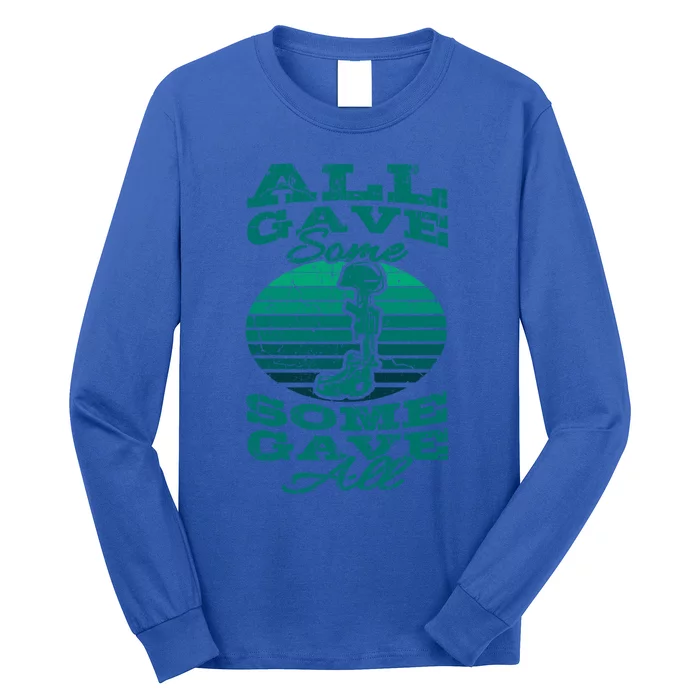 All Gave Some Some Gave All Memorial Day Veterans Day Patrio Gift Long Sleeve Shirt