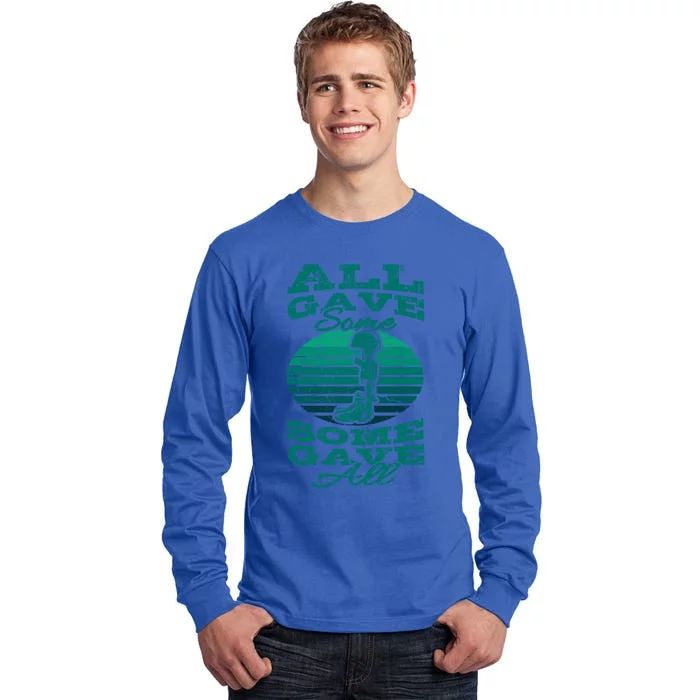 All Gave Some Some Gave All Memorial Day Veterans Day Patrio Gift Tall Long Sleeve T-Shirt