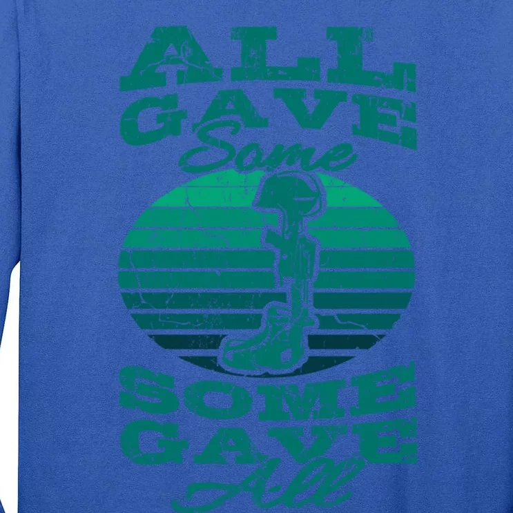 All Gave Some Some Gave All Memorial Day Veterans Day Patrio Gift Tall Long Sleeve T-Shirt