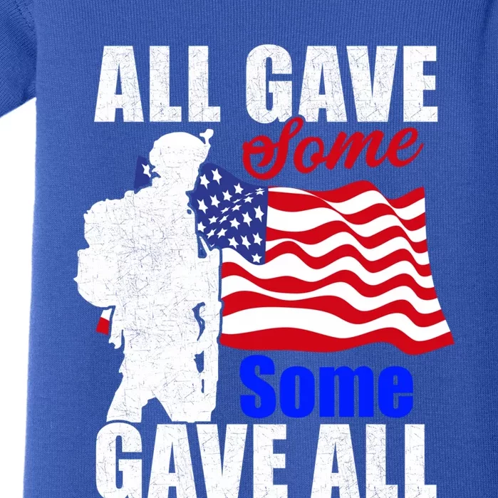 All Gave Some Some Gave All Veteran Memorial Day Gift Baby Bodysuit