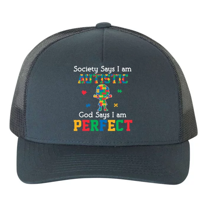 Autism God Says I Am Perfect Autism Awareness Yupoong Adult 5-Panel Trucker Hat