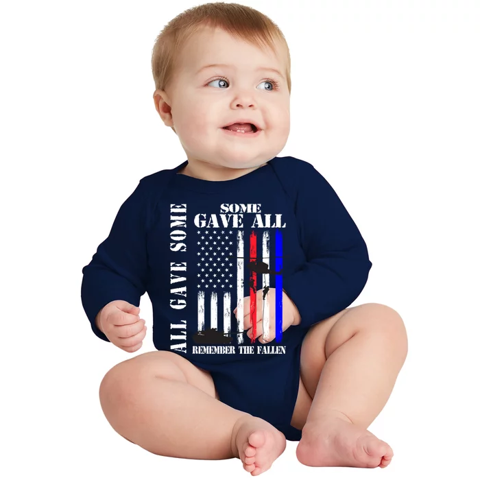 All Gave Some Some Gave All Flag Veteran Memorial Day Family Gift Baby Long Sleeve Bodysuit