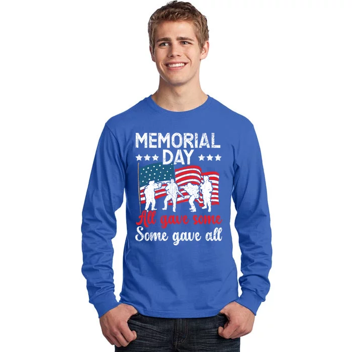 All Gave Some Some Gave All Usa Flag American Memorial Day Gift Tall Long Sleeve T-Shirt