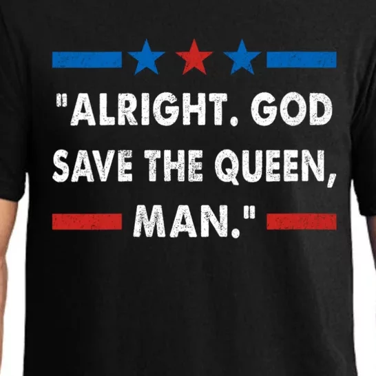 Alright God Save The Queen Man Biden Connecticut Speech Pajama Set