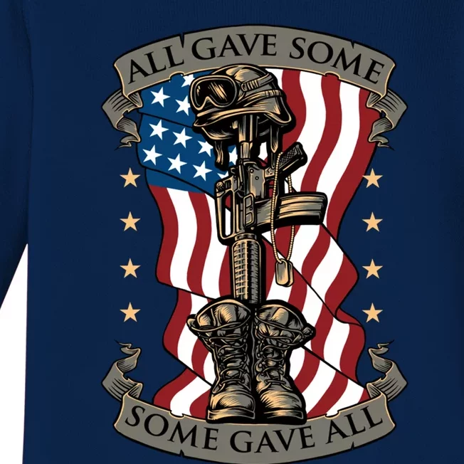 All Gave Some Some Gave All Memorial Great Gift Baby Long Sleeve Bodysuit