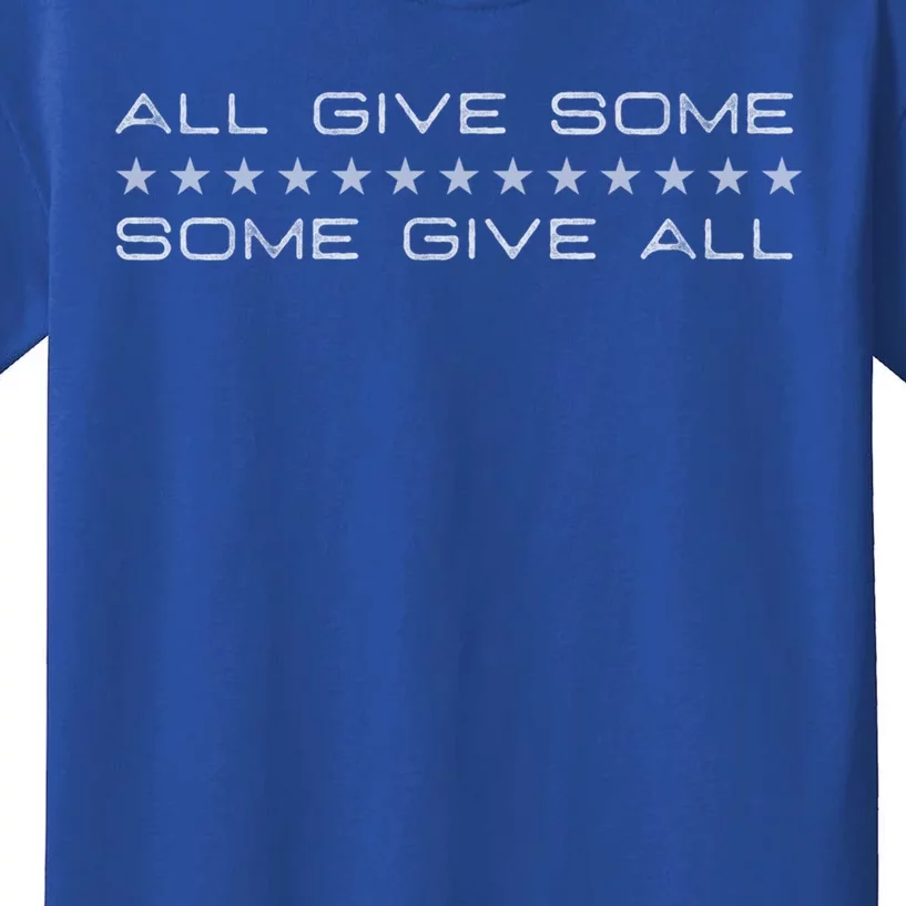 All Gave Some Some Gave All Thin Blue Line Gift Kids T-Shirt