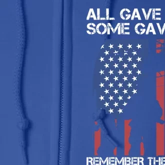 All Gave Some Some Gave All Remember The Fallen Gift Full Zip Hoodie