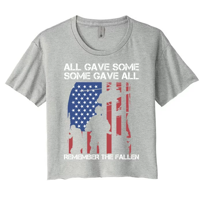 All Gave Some Some Gave All Remember The Fallen Gift Women's Crop Top Tee