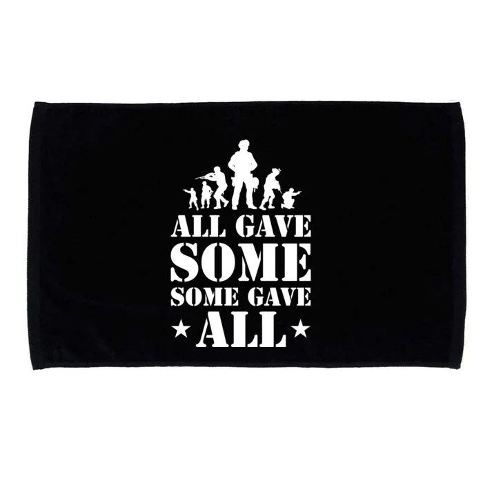 All Gave Some Some Gave All Gift Veterans Gift Microfiber Hand Towel